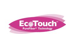 Eco Touch - PureFiber Technology